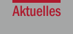 Aktuelles