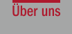�ber uns